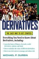 All About Derivatives -  Michael Durbin