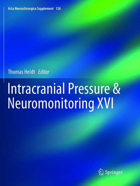 Intracranial Pressure & Neuromonitoring XVI - 