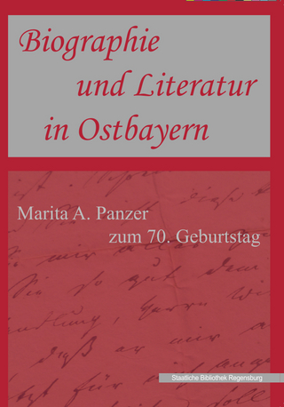 Biographie und Literatur in Ostbayern