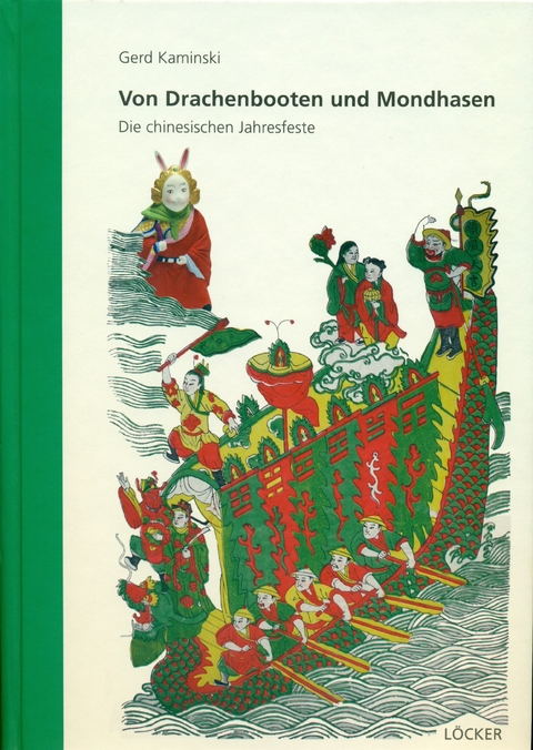 Von Drachenbooten und Mondhasen - Gerd Kaminski