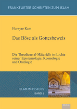 Das B&ouml;se als Gottesbeweis - Hureyre Kam