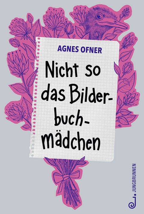 Nicht so das Bilderbuchm&auml;dchen - Agnes Ofner