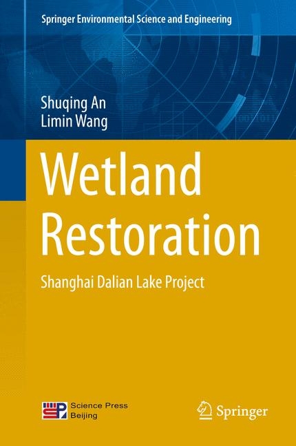 Wetland Restoration - Shuqing An, Limin Wang