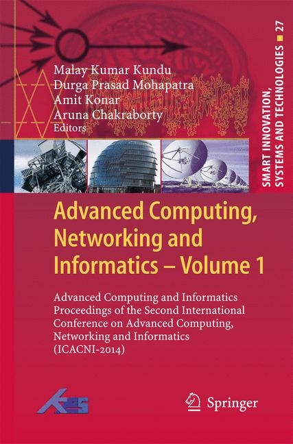Advanced Computing, Networking and Informatics- Volume 1 - 