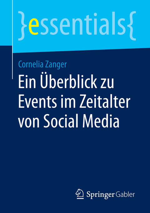 Ein &Uuml;berblick zu Events im Zeitalter von Social Media - Cornelia Zanger