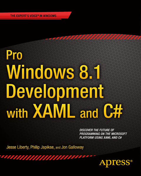 Pro Windows 8.1 Development with XAML and C# - Jesse Liberty, Jon Galloway, Philip Japikse