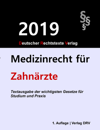 Medizinrecht für Zahnärzte