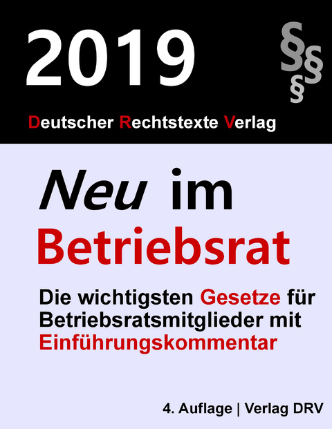 Neu im Betriebsrat - Redaktion DRV