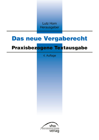 Das neue Vergaberecht