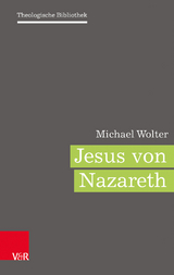 Jesus von Nazaret - Michael Wolter