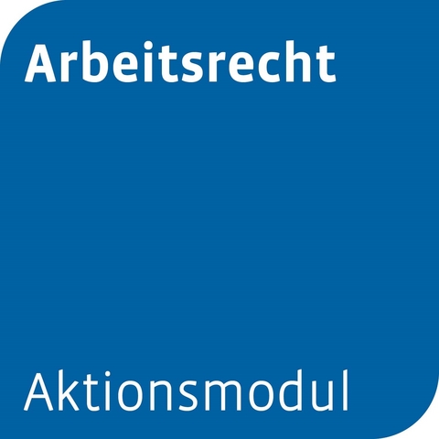 Aktionsmodul Arbeitsrecht optional mit Otto Schmidt Answers