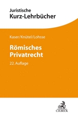 R&ouml;misches Privatrecht - Max Kaser, Rolf Kn&uuml;tel, Sebastian Lohsse