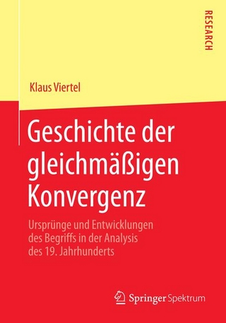 Geschichte der gleichmäßigen Konvergenz