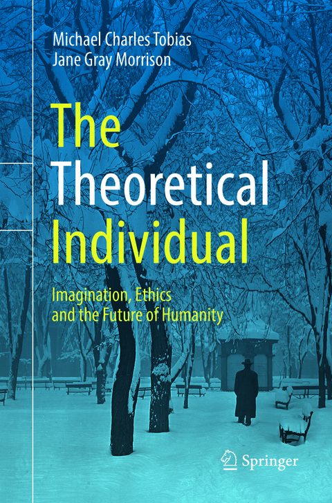 The Theoretical Individual - Michael Charles Tobias, Jane Gray Morrison