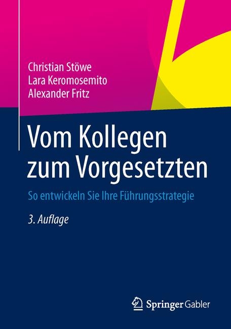 Vom Kollegen zum Vorgesetzten - Christian St&ouml;we, Lara Keromosemito, Alexander Fritz