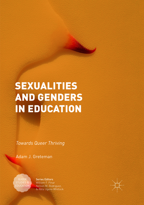 Sexualities and Genders in Education - Adam J. Greteman