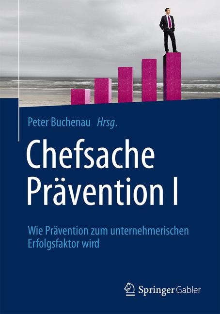 Chefsache Pr&auml;vention I - 