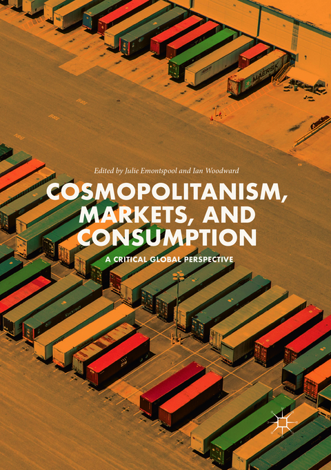 Cosmopolitanism, Markets, and Consumption - 