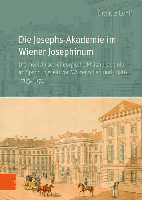 Die Josephs-Akademie im Wiener Josephinum - Brigitte Lohff