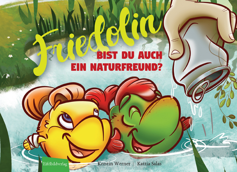 Friedolin - Bist du auch ein Naturfreund? - Kerstin Werner
