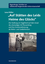 &bdquo;Auf St&auml;tten des Leids Heime des Gl&uuml;cks&ldquo; - Lena M&ouml;ller