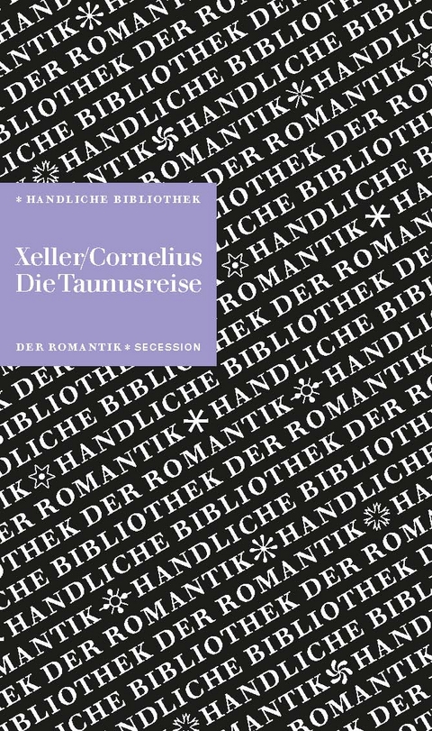 Die Taunusreise - Peter Cornelius, Christian Xeller