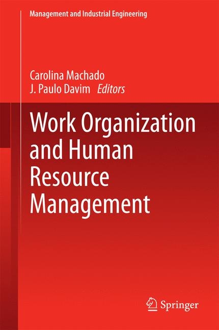 Work Organization and Human Resource Management - 