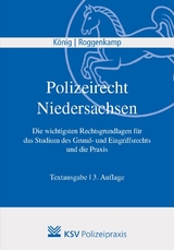 Polizeirecht Niedersachsen - Kai K&ouml;nig, Jan Roggenkamp