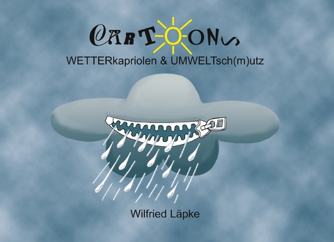 Wetterkapriolen - Wilfried L&auml;pke