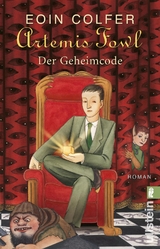 Artemis Fowl - Der Geheimcode (Ein Artemis-Fowl-Roman 3) - Eoin Colfer