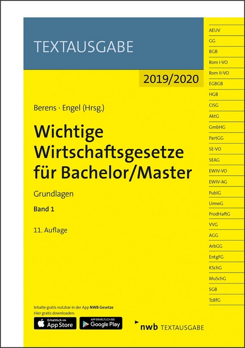 Wichtige Wirtschaftsgesetze f&uuml;r Bachelor/Master, Band 1 - 