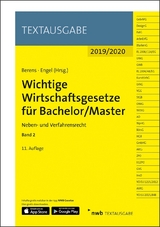 Wichtige Wirtschaftsgesetze f&uuml;r Bachelor/Master, Band 2 - 