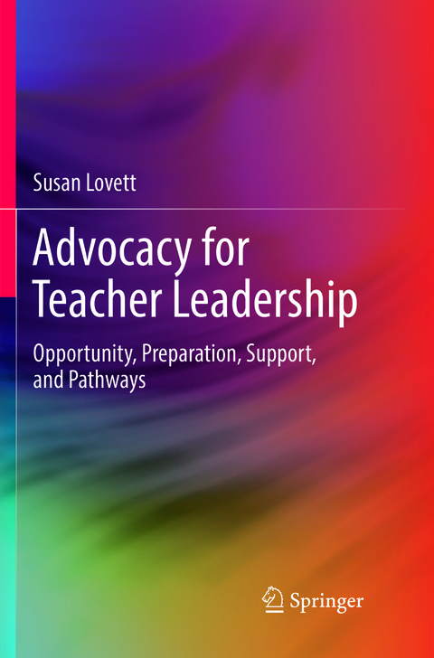 Advocacy for Teacher Leadership - Susan Lovett