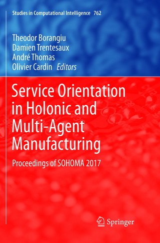 Service Orientation in Holonic and Multi-Agent Manufacturing