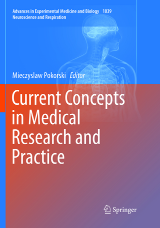 Current Concepts in Medical Research and Practice