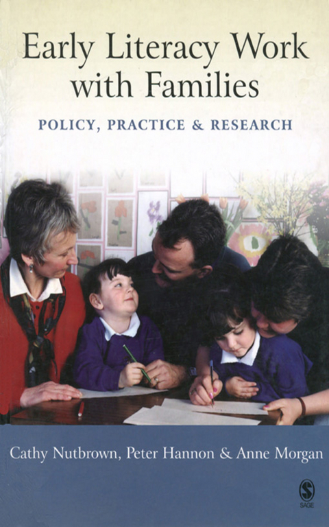 Early Literacy Work with Families - Cathy Nutbrown, Peter Hannon, Anne Morgan