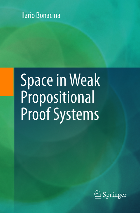 Space in Weak Propositional Proof Systems - Ilario Bonacina