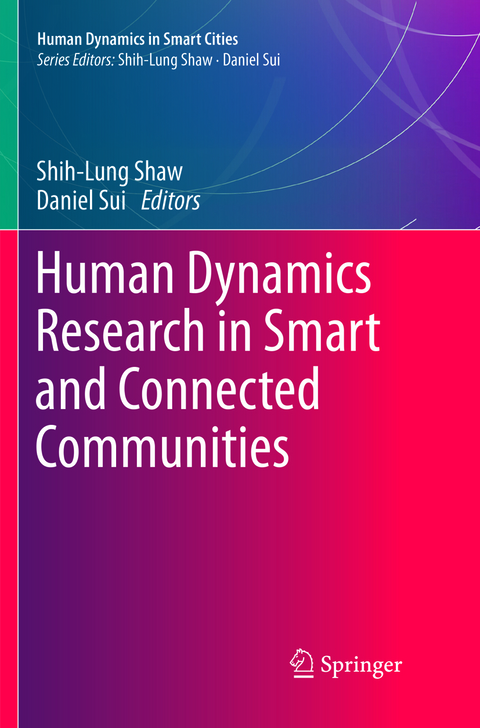 Human Dynamics Research in Smart and Connected Communities - 