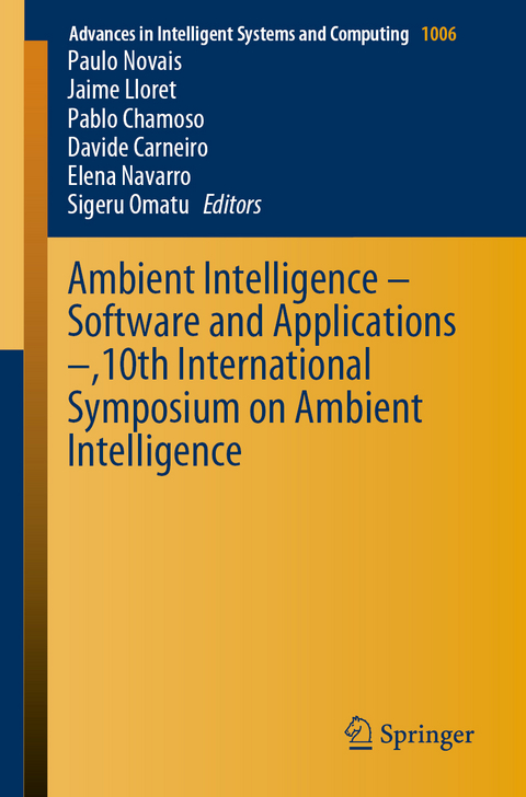 Ambient Intelligence – Software and Applications –,10th International Symposium on Ambient Intelligence - 