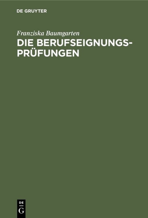 Die Berufseignungs-Pr&uuml;fungen - Franziska Baumgarten