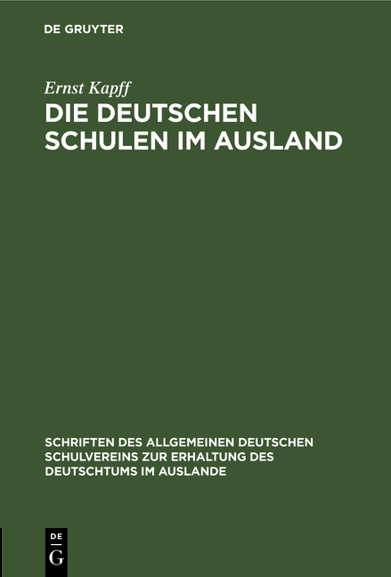 Die deutschen Schulen im Ausland - Ernst Kapff