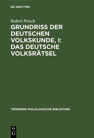Grundriß der deutschen Volkskunde, I: Das deutsche Volksrätsel