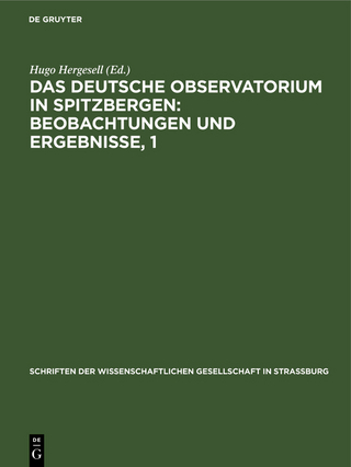 Das Deutsche Observatorium in Spitzbergen: Beobachtungen und Ergebnisse, 1