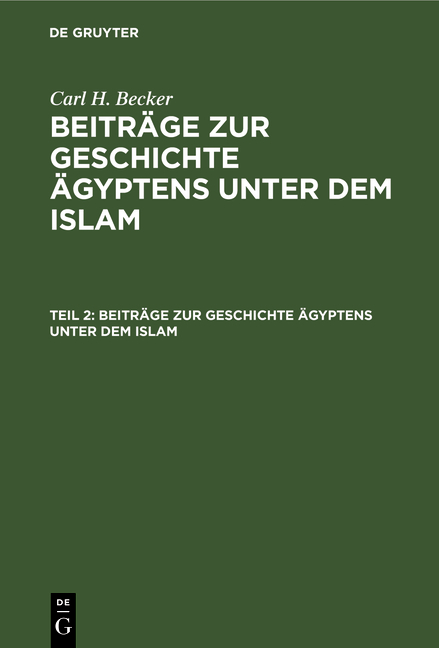 Beitr&auml;ge zur Geschichte &Auml;gyptens unter dem Islam