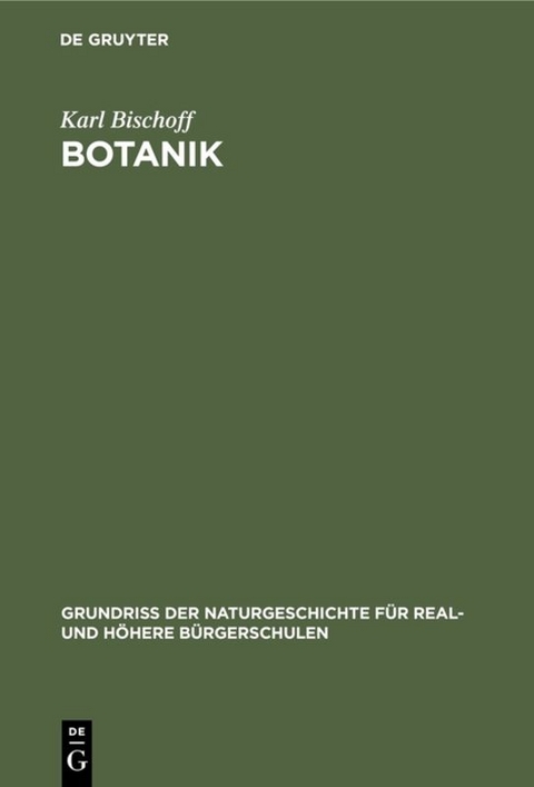 Botanik - Karl Bischoff
