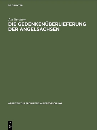Die Gedenkenüberlieferung der Angelsachsen