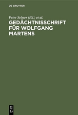 Ged&auml;chtnisschrift f&uuml;r Wolfgang Martens - 