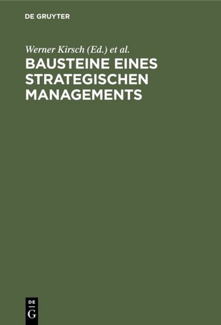 Bausteine eines Strategischen Managements