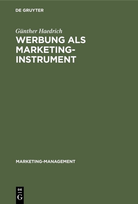 Werbung als Marketinginstrument - G&uuml;nther Haedrich