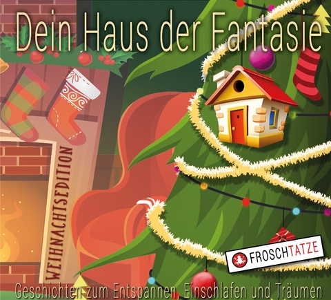 Dein Haus der Fantasie - Weihnachtsedition - Tobias Diakow